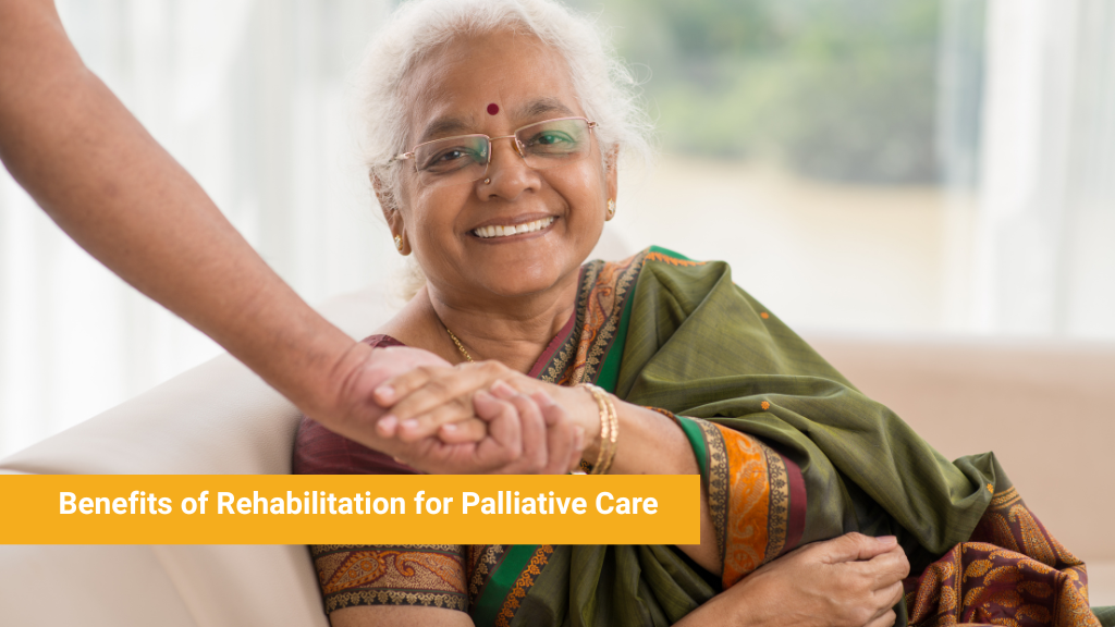 Benefits of Rehabilitation for Palliative Care