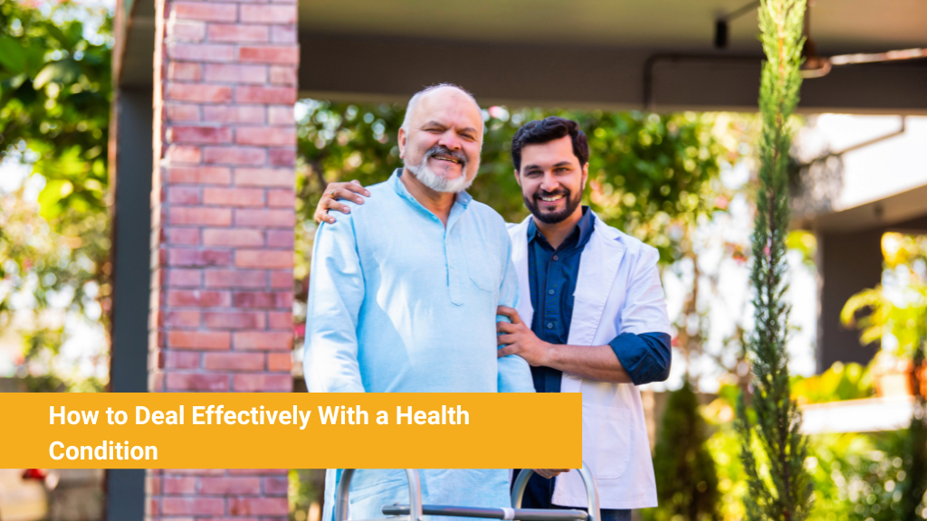 How to Deal Effectively With a Health Condition