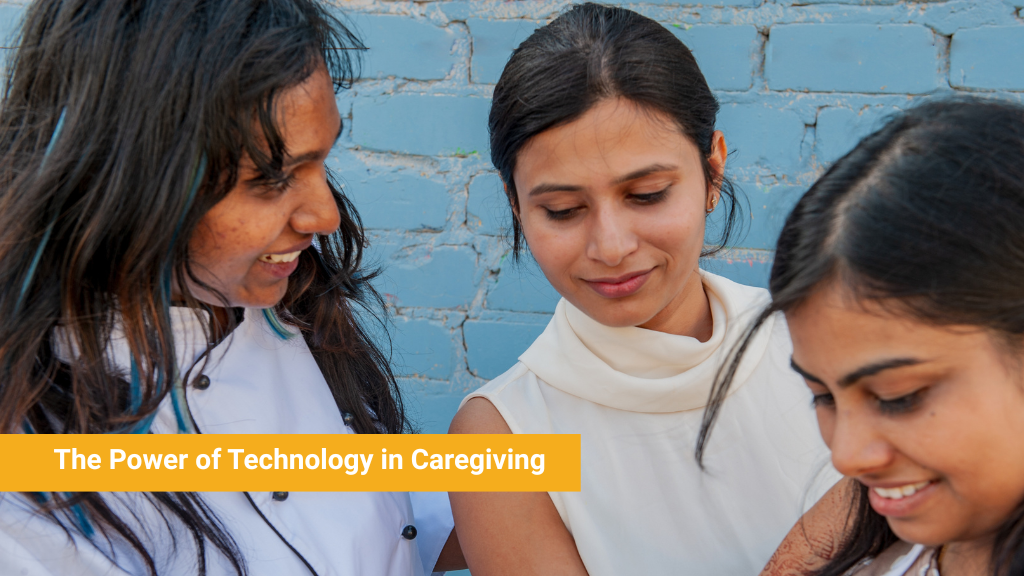 The Power of Technology in Caregiving
