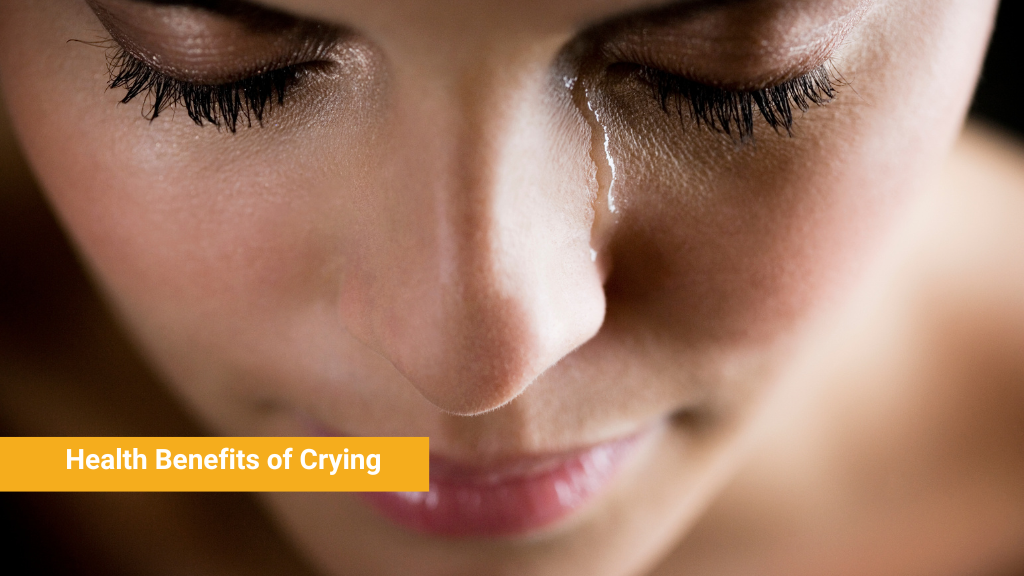 Health Benefits of Crying