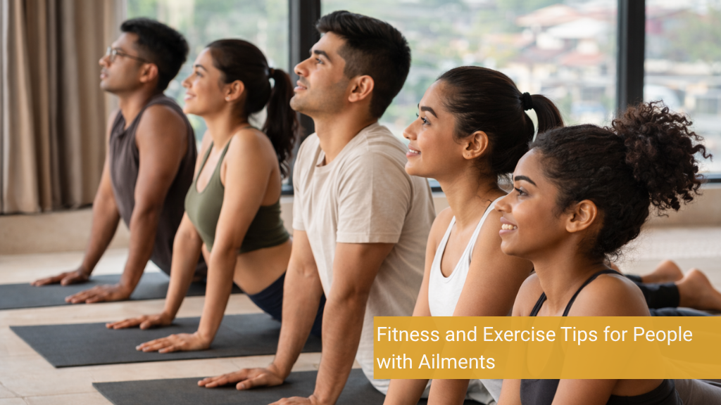 Fitness and Exercise Tips for People with Ailments