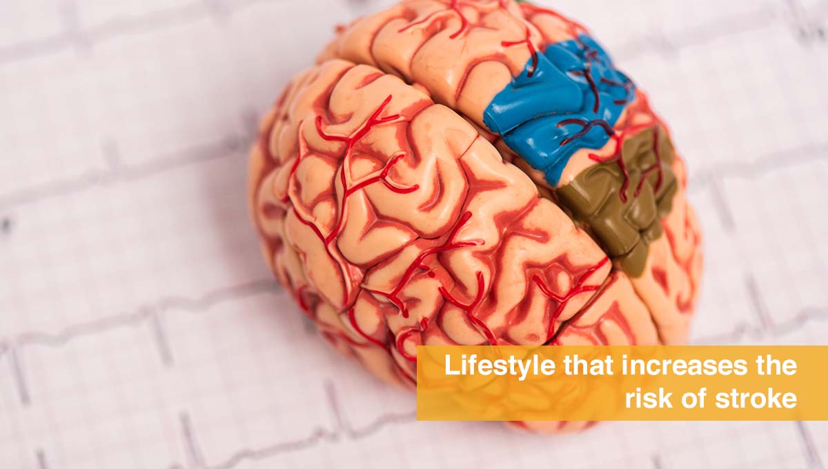 Lifestyle Habits that increase the risk of stroke