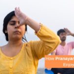 How Pranayama Helps You Enjoy Better Health Sukino