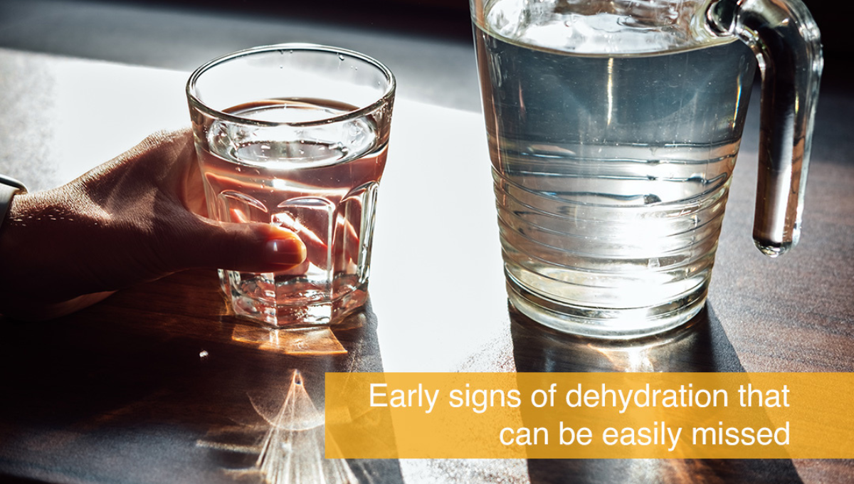Early signs of dehydration that can be easily missed