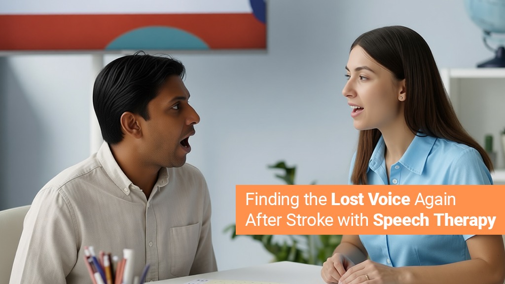 Finding the Lost Voice Again After Stroke with Speech Therapy