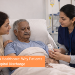 The Hidden Gap in Healthcare: Why Patients Struggle After Hospital Discharge