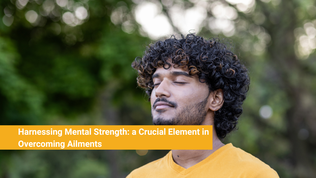 Harnessing Mental Strength_ a Crucial Element in Overcoming Ailments
