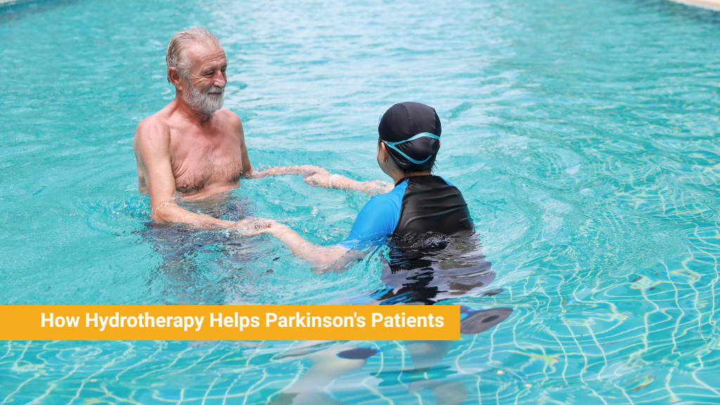 How Hydrotherapy Helps Parkinson's Patients