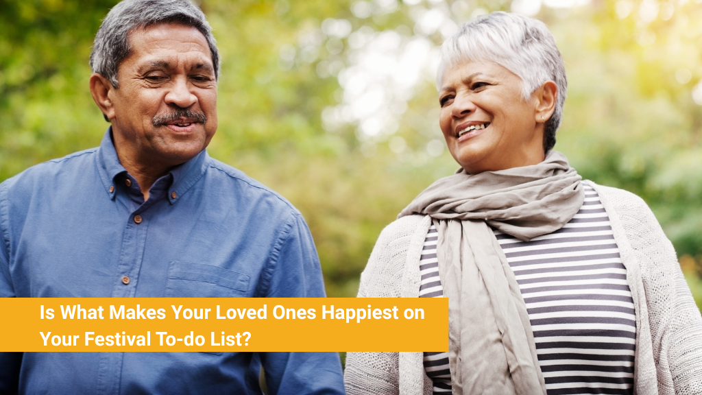 Is What Makes Your Loved Ones Happiest on Your Festival To-do List